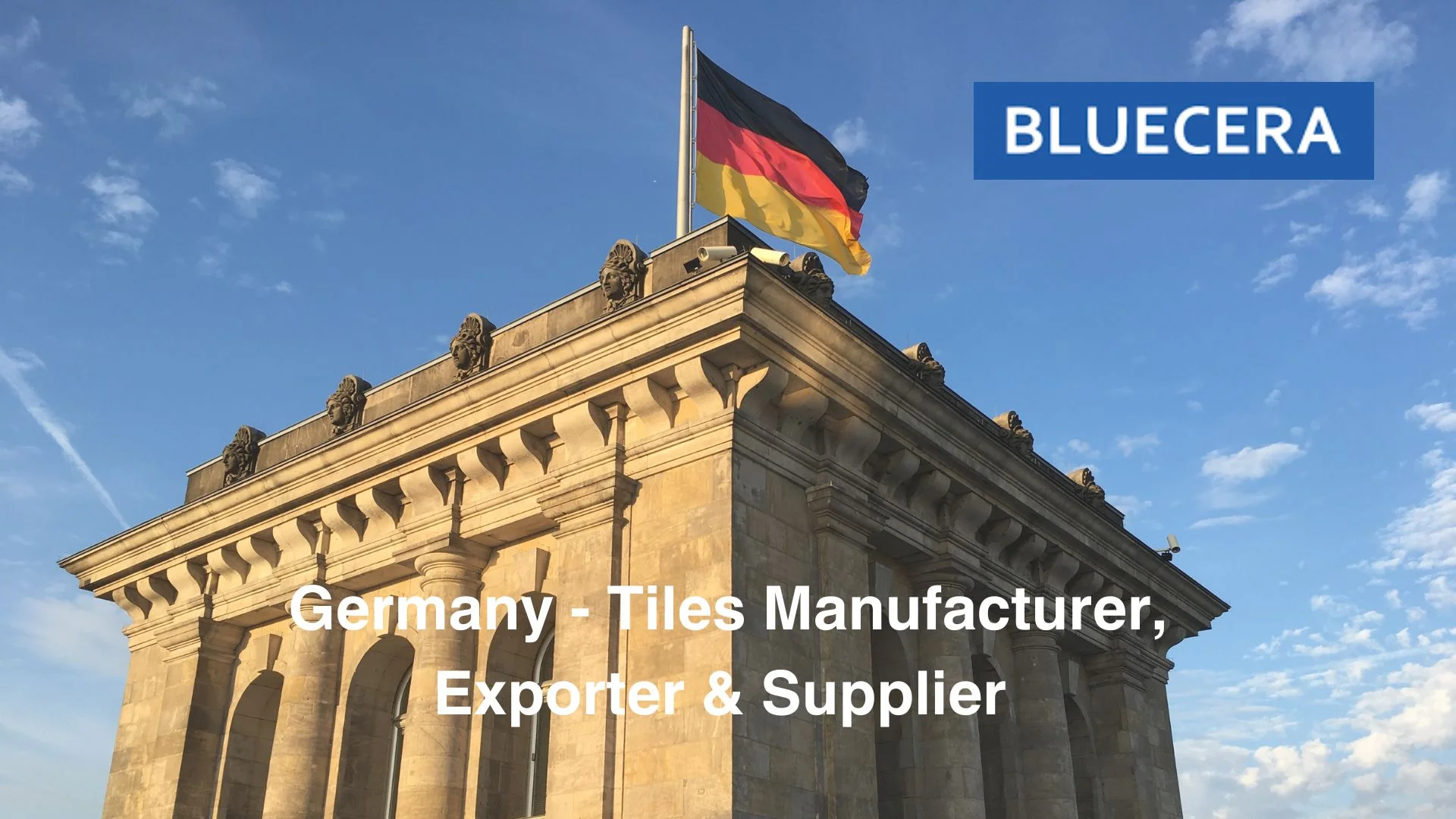 Germany - Tiles Manufacturer, Exporter & Supplier