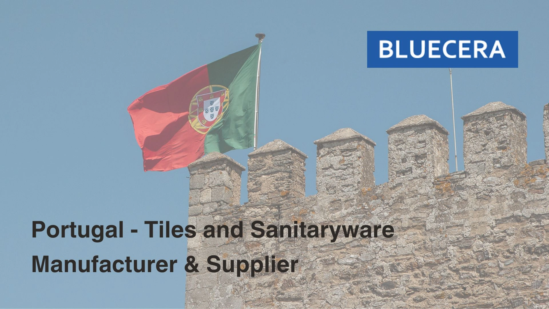 Portugal - Tiles And Sanitaryware Manufacturer & Supplier