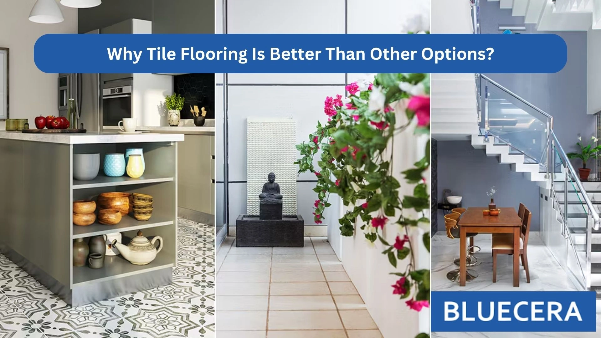 Why Tile Flooring Is Better Than Other Options?