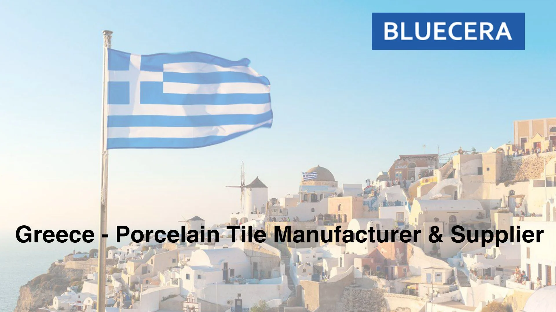 Greece - Porcelain Tile Manufacturer & Supplier