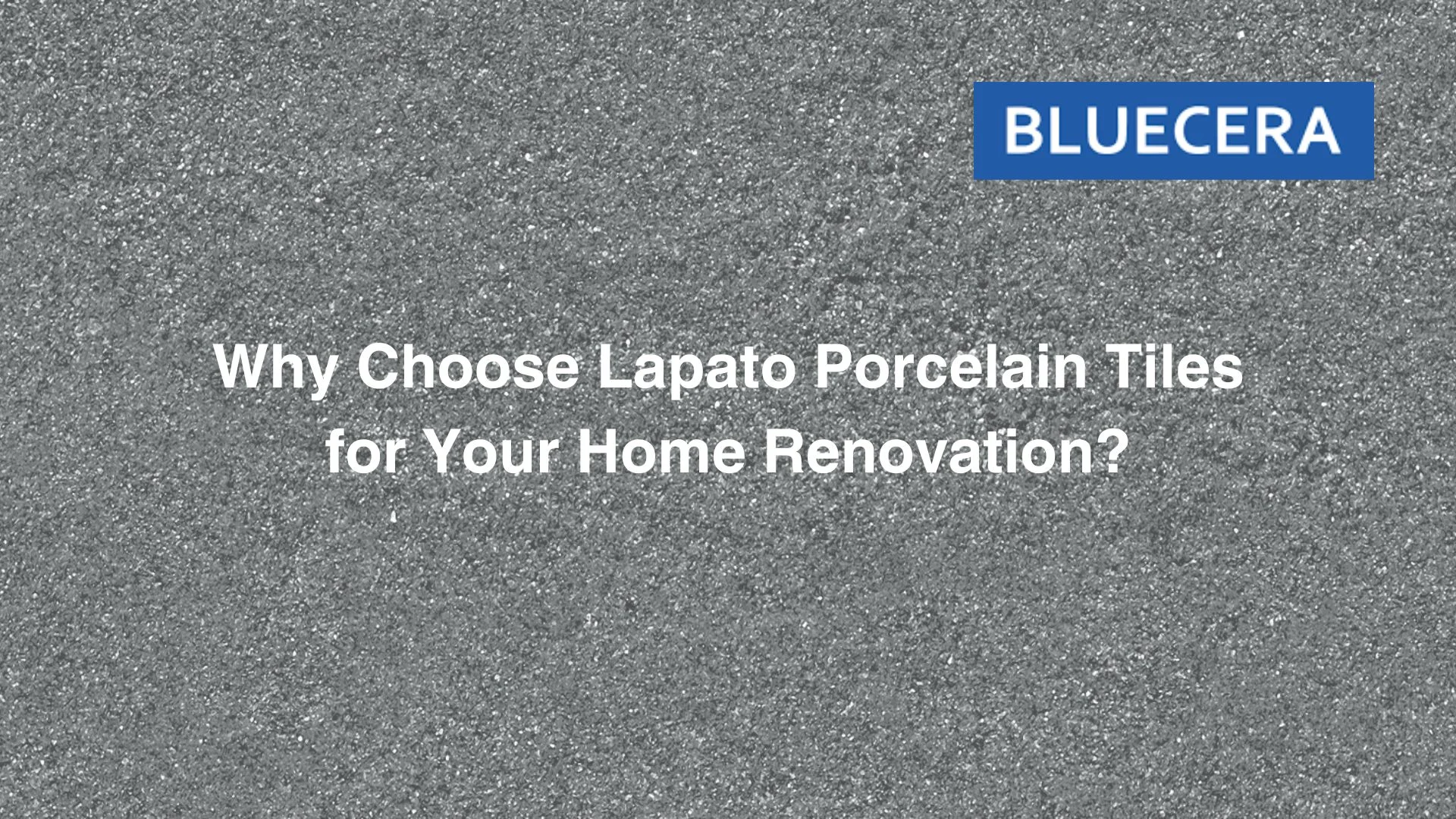 Why Choose Lapato Porcelain Tiles For Your Home Renovation?