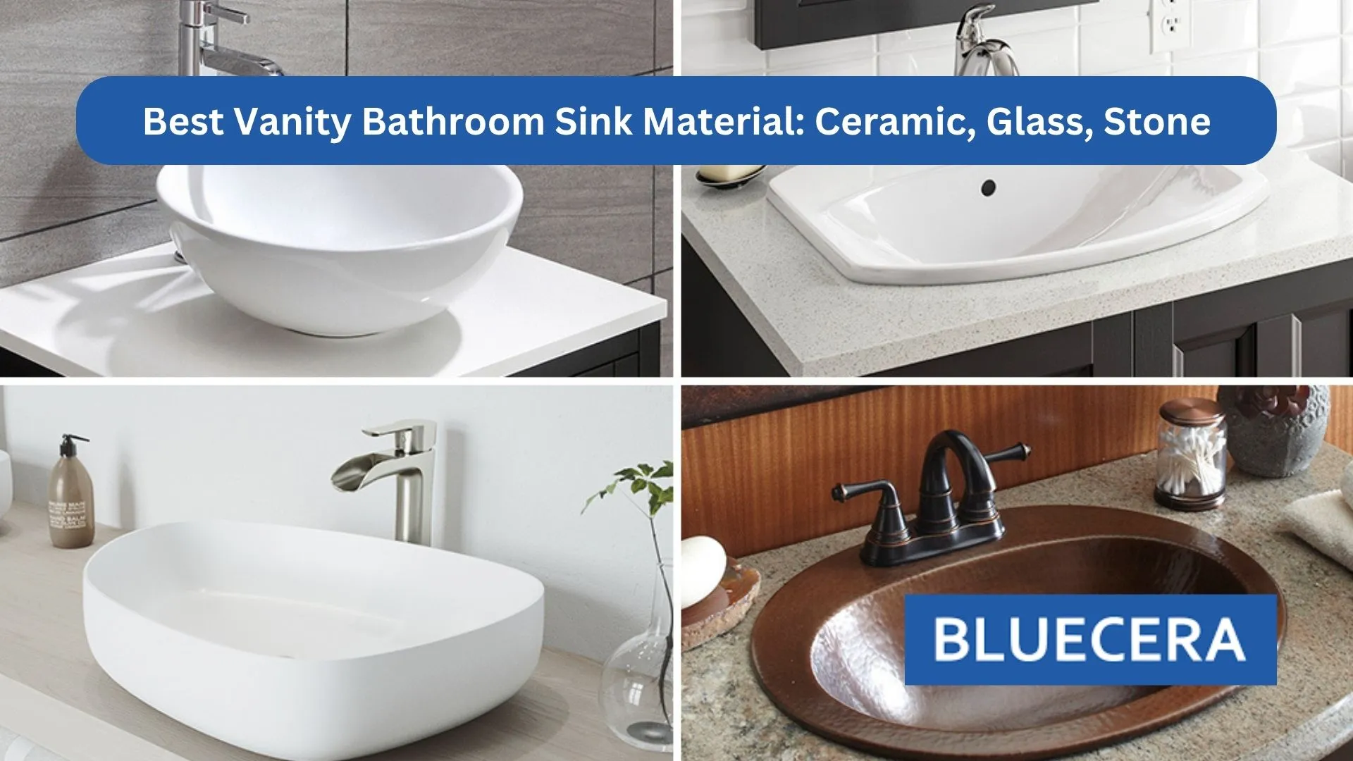 Best Vanity Bathroom Sink Material: Ceramic, Glass, Stone