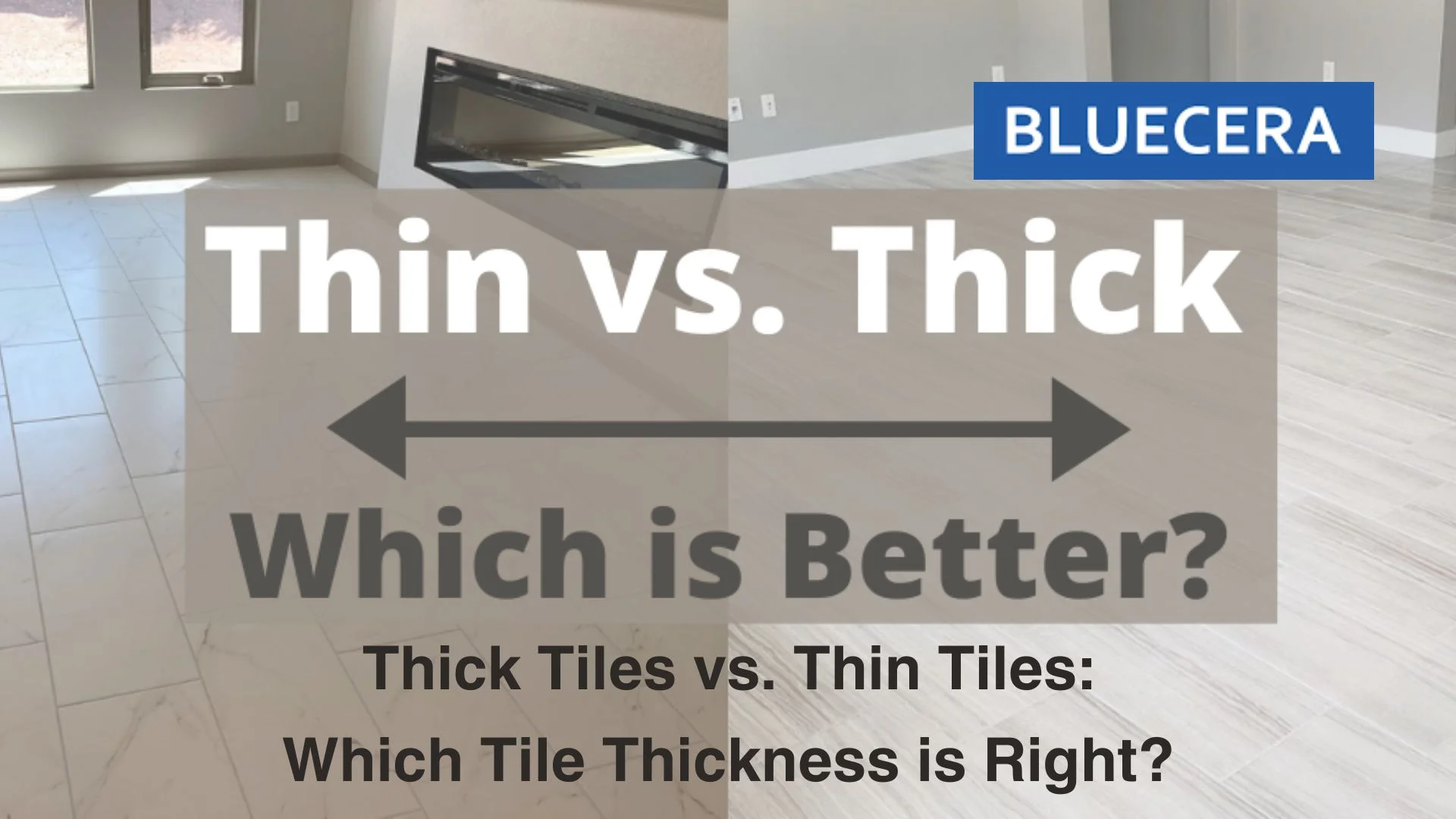 Thick Tiles Vs Thin Tiles: Which Tile Thickness Is Right?